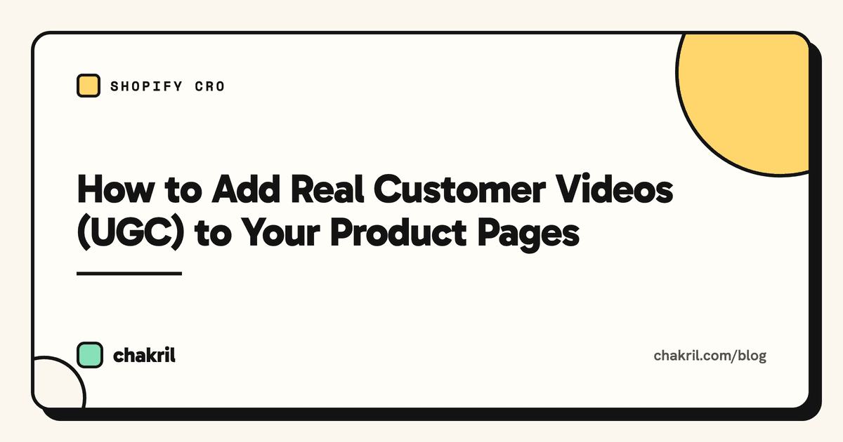 How to Add Real Customer Videos (UGC) to Your Product Pages